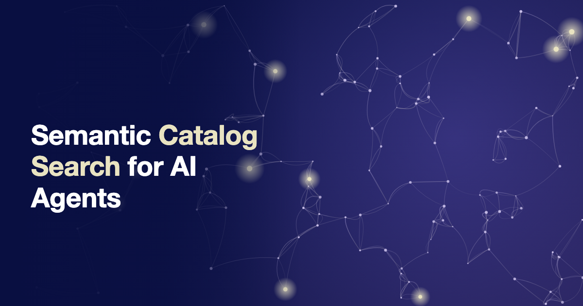Introducing Native Semantic Catalog Search